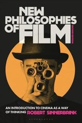 New Philosophies of Film: An Introduction to Cinema as a Way of Thinking 2nd edition kaina ir informacija | Knygos apie meną | pigu.lt