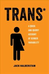 Trans: A Quick and Quirky Account of Gender Variability цена и информация | Книги по социальным наукам | pigu.lt