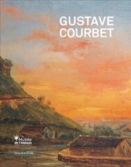 Gustave Courbet: The School of Nature kaina ir informacija | Knygos apie meną | pigu.lt
