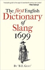 First English Dictionary of Slang 1699 цена и информация | Пособия по изучению иностранных языков | pigu.lt