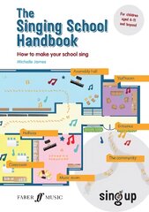 Singing School Handbook: How to Make Your School Sing цена и информация | Книги по социальным наукам | pigu.lt