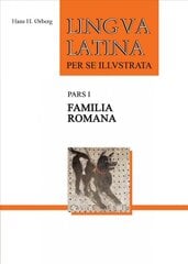Familia Romana: Part I: Familia Romana (Full-Color Edition) 2nd Revised edition цена и информация | Пособия по изучению иностранных языков | pigu.lt