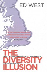 Diversity Illusion: How Immigration Broke Britain and How to Solve it 2 цена и информация | Книги по социальным наукам | pigu.lt