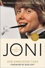 Joni: An Unforgettable Story цена и информация | Биографии, автобиогафии, мемуары | pigu.lt