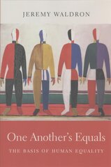 One Another's Equals: The Basis of Human Equality цена и информация | Книги по экономике | pigu.lt