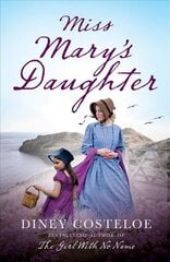Miss Mary's Daughter kaina ir informacija | Fantastinės, mistinės knygos | pigu.lt