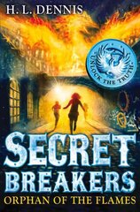 Secret Breakers: Orphan of the Flames: Book 2 kaina ir informacija | Knygos paaugliams ir jaunimui | pigu.lt