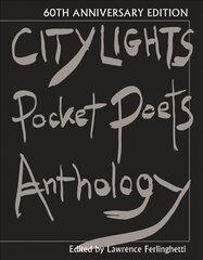 City Lights Pocket Poets Anthology: 60th Anniversary Edition -60th Anniversary ed. kaina ir informacija | Poezija | pigu.lt