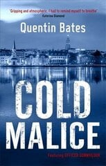 Cold Malice: A dark and chilling Icelandic noir thriller цена и информация | Фантастика, фэнтези | pigu.lt