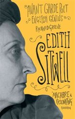 Edith Sitwell: Avant garde poet, English genius kaina ir informacija | Biografijos, autobiografijos, memuarai | pigu.lt