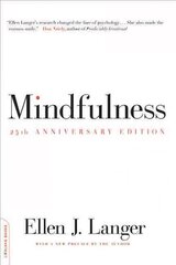 Mindfulness, 25th anniversary edition 2nd edition цена и информация | Книги по социальным наукам | pigu.lt