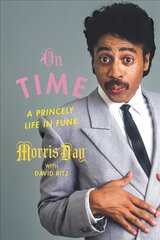 On Time: A Princely Life in Funk kaina ir informacija | Biografijos, autobiografijos, memuarai | pigu.lt