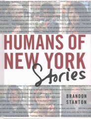 Humans of New York: Stories Main Market Ed. kaina ir informacija | Fotografijos knygos | pigu.lt