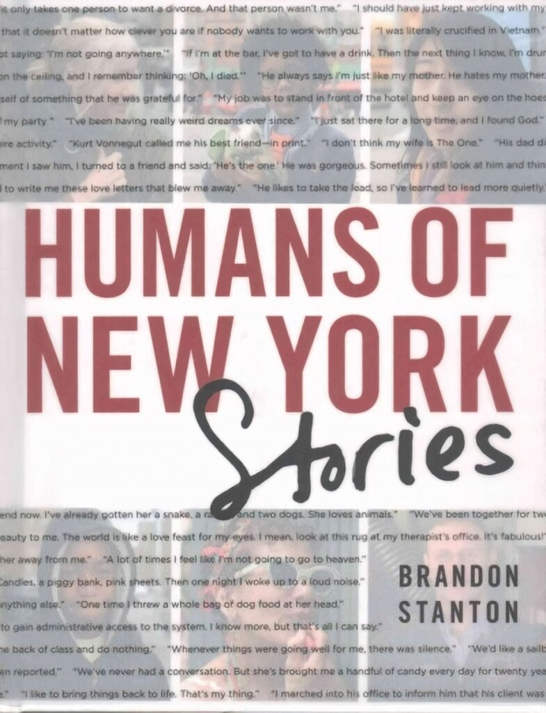 Humans of New York: Stories Main Market Ed. kaina ir informacija | Fotografijos knygos | pigu.lt