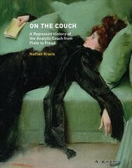 On the Couch: A Repressed History of the Analytic Couch from Plato to Freud kaina ir informacija | Istorinės knygos | pigu.lt
