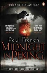 Midnight in Peking: The Murder That Haunted the Last Days of Old China kaina ir informacija | Biografijos, autobiografijos, memuarai | pigu.lt