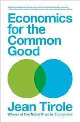 Economics for the Common Good kaina ir informacija | Ekonomikos knygos | pigu.lt