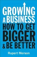 Growing a Business: Strategies for leaders and entrepreneurs Main kaina ir informacija | Ekonomikos knygos | pigu.lt