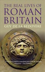 Real Lives of Roman Britain цена и информация | Исторические книги | pigu.lt