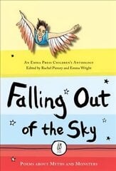 Falling Out of the Sky: Poems About Myths and Legends kaina ir informacija | Knygos paaugliams ir jaunimui | pigu.lt