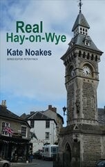Real Hay-on-Wye kaina ir informacija | Kelionių vadovai, aprašymai | pigu.lt
