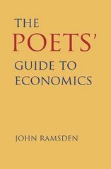 Poets' Guide to Economics цена и информация | Книги по экономике | pigu.lt