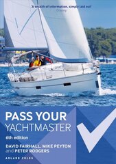 Pass Your Yachtmaster 6th edition kaina ir informacija | Knygos apie sveiką gyvenseną ir mitybą | pigu.lt