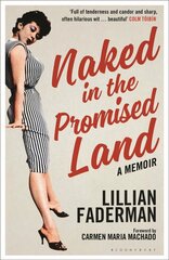 Naked in the Promised Land: A Memoir kaina ir informacija | Biografijos, autobiografijos, memuarai | pigu.lt