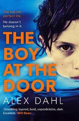 Boy at the Door: A gripping psychological thriller full of twists you won't see coming kaina ir informacija | Fantastinės, mistinės knygos | pigu.lt