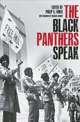 Black Panthers Speak Third Edition kaina ir informacija | Istorinės knygos | pigu.lt