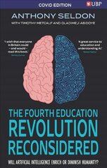 Fourth education revolution reconsidered kaina ir informacija | Ekonomikos knygos | pigu.lt