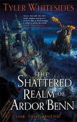 Shattered Realm of Ardor Benn: Kingdom of Grit, Book Two kaina ir informacija | Fantastinės, mistinės knygos | pigu.lt