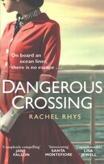 Dangerous Crossing: Escape on a cruise with this gripping Richard and Judy holiday read цена и информация | Романы | pigu.lt