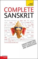 Complete Sanskrit: A Comprehensive Guide to Reading and Understanding Sanskrit, with Original Texts цена и информация | Пособия по изучению иностранных языков | pigu.lt