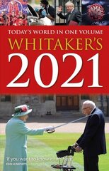 Whitaker's 2021: Today's World In One Volume 153rd edition цена и информация | Энциклопедии, справочники | pigu.lt