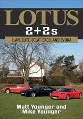 Lotus 2 plus 2s: Elan, Elite, Eclat, Excel and Evora kaina ir informacija | Kelionių vadovai, aprašymai | pigu.lt