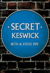 Secret Keswick kaina ir informacija | Istorinės knygos | pigu.lt