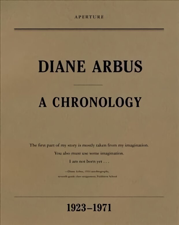 Diane Arbus: A Chronology kaina ir informacija | Fotografijos knygos | pigu.lt