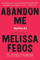 Abandon Me: Memoirs kaina ir informacija | Biografijos, autobiografijos, memuarai | pigu.lt