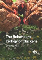 Behavioural Biology of Chickens, The kaina ir informacija | Socialinių mokslų knygos | pigu.lt