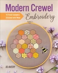 Modern Crewel Embroidery: 15 Fresh Samplers Stitched with Wool kaina ir informacija | Knygos apie madą | pigu.lt