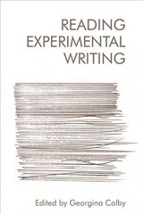 Reading Experimental Writing kaina ir informacija | Istorinės knygos | pigu.lt