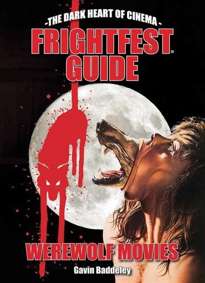 Frightfest Guide To Werewolf Movies цена и информация | Knygos apie meną | pigu.lt