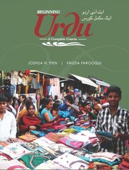 Beginning Urdu: A Complete Course kaina ir informacija | Užsienio kalbos mokomoji medžiaga | pigu.lt