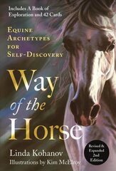 Way of the Horse: Equine Archetypes for Self-Discovery цена и информация | Самоучители | pigu.lt