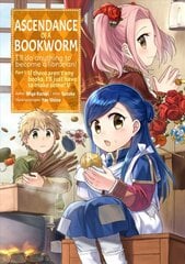 Ascendance of a Bookworm (Manga) Part 1 Volume 5 kaina ir informacija | Fantastinės, mistinės knygos | pigu.lt