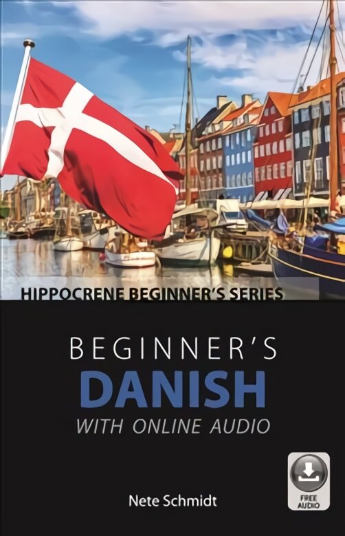 Beginner's Danish with Online Audio kaina ir informacija | Užsienio kalbos mokomoji medžiaga | pigu.lt