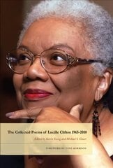 Collected Poems of Lucille Clifton 1965-2010 цена и информация | Поэзия | pigu.lt