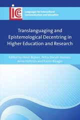 Translanguaging and epistemological decentring in higher education and research kaina ir informacija | Socialinių mokslų knygos | pigu.lt