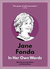 Jane Fonda: in her own words kaina ir informacija | Biografijos, autobiografijos, memuarai | pigu.lt